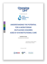 Understanding the Potential for a Moratorium on Placing Children Aged 0-6 in Institutional Care