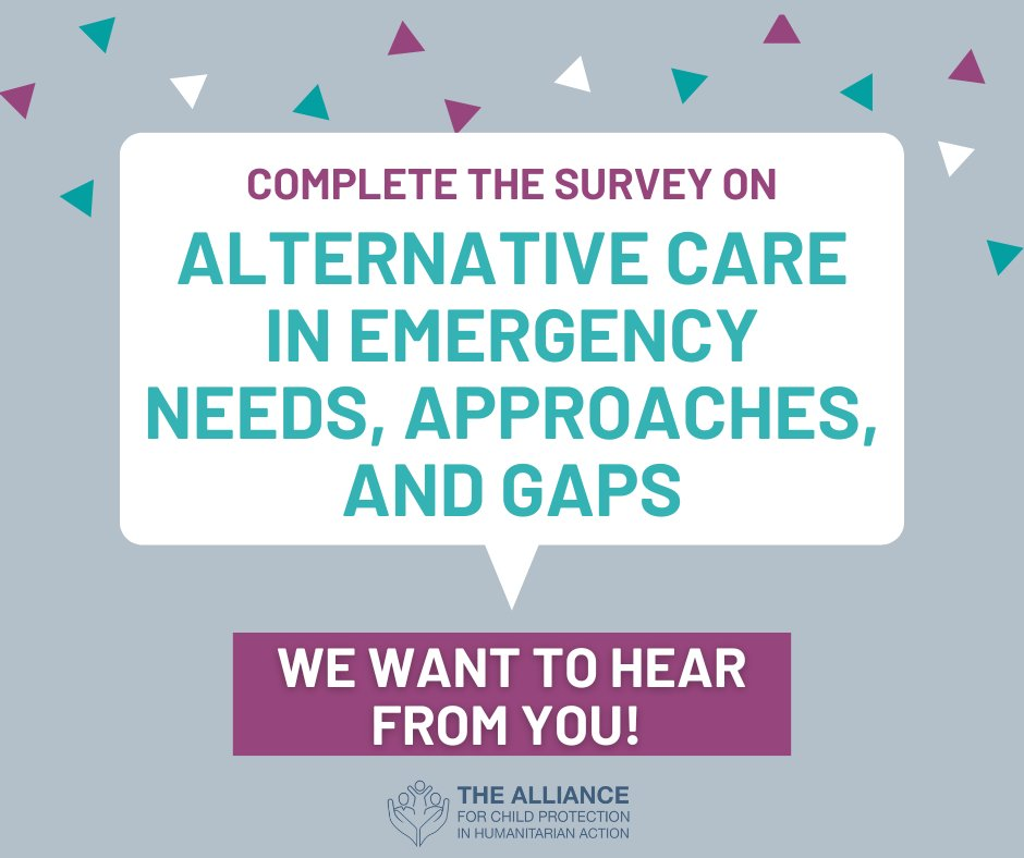 Alternative Care in Emergencies Survey - Deadline is September 27, 2024