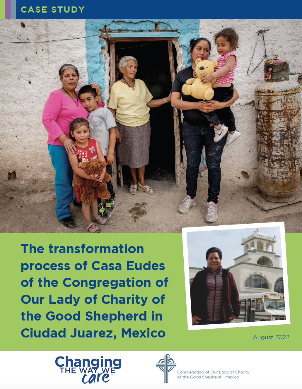 The Transformation Process of Casa Eudes of the Congregation of Our Lady of Charity of the Good Shepherd in Ciudad Juarez, Mexico