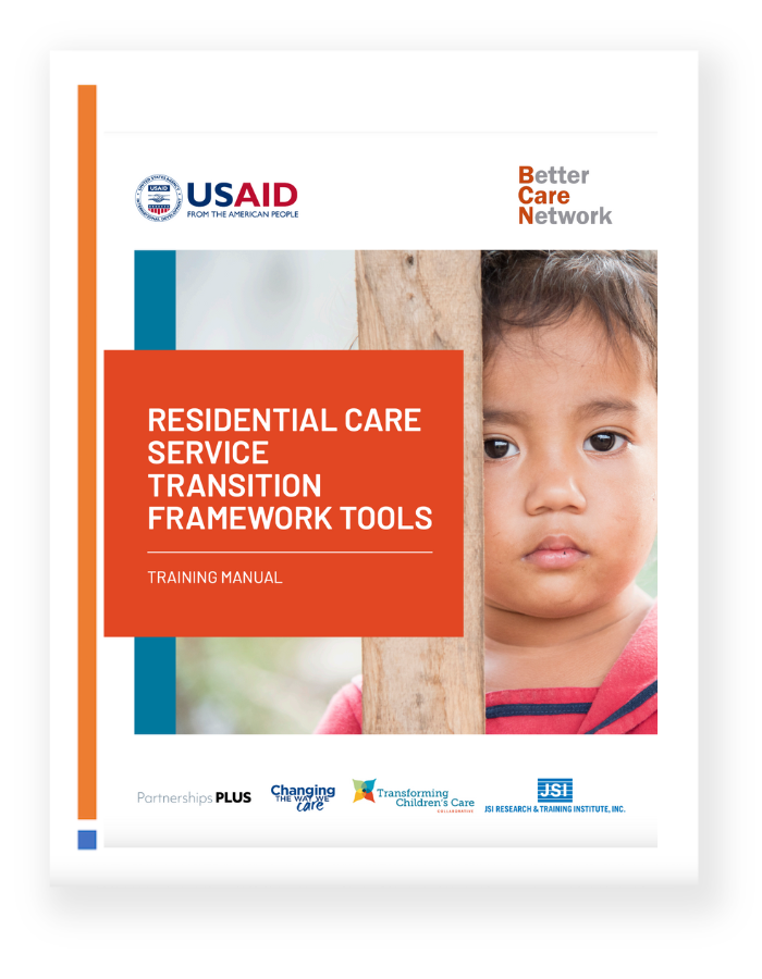 RESIDENTIAL CARE SERVICE TRANSITION FRAMEWORK TOOLS - TRAINING MANUAL