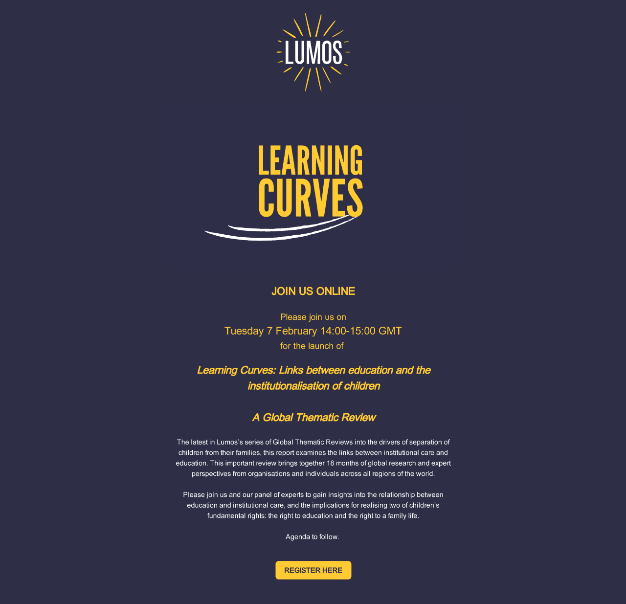 Lumos is delighted to invite you to the online launch of Learning curves, our latest Global Thematic Review about the links between education and the institutionalisation of children on 7 February 2023 at 14:00 GMT. 
