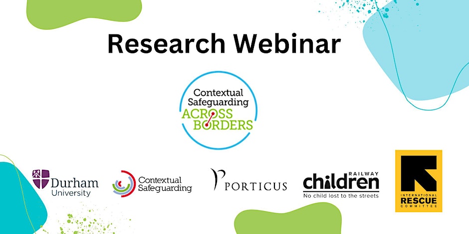 Contextual Safeguarding Across Borders Research Webinar