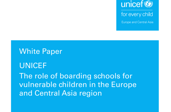 The Role of Boarding Schools for Vulnerable Children in the Europe and Central Asia Region
