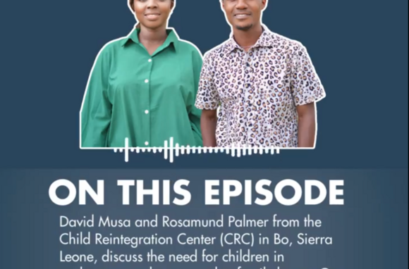 Why the Move from Orphanages to Family Homes is an African Ideal: Revolutionizing Child Welfare in Sierra Leone