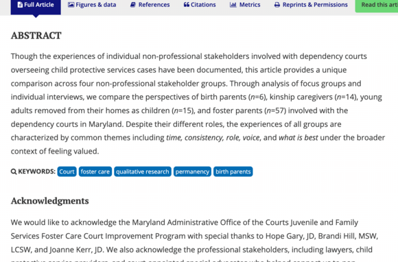  Views 0 CrossRef citations to date 0 Altmetric Research Article “My heart is in the right place, but I don’t feel the court’s heart is beating”: perspectives on feeling valued from multiple nonprofessional stakeholders in child welfare court