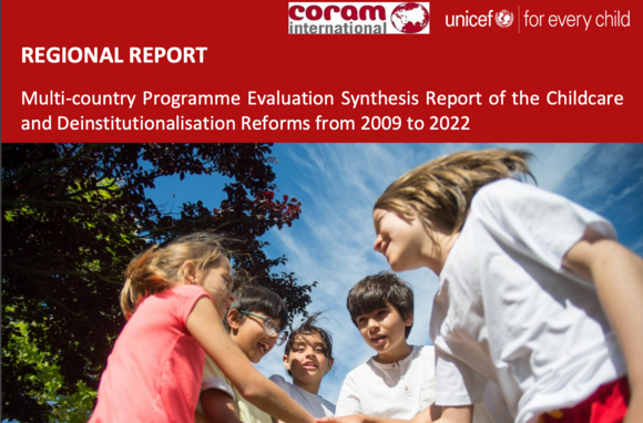 Multi-country Programme Evaluation Synthesis Report of the Childcare and Deinstitutionalisation Reforms from 2009 to 2022 