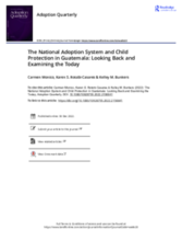The National Adoption System and Child Protection in Guatemala: Looking Back and Examining the Today