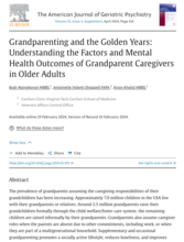 Grandparenting and the Golden Years: Understanding the Factors and Mental Health Outcomes of Grandparent Caregivers in Older Adults