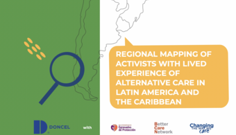 Regional Mapping of Activists with Lived Experience of Alternative Care in Latin America and the Carribean