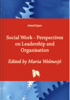Social Work Perspectives on Leadership and Organization